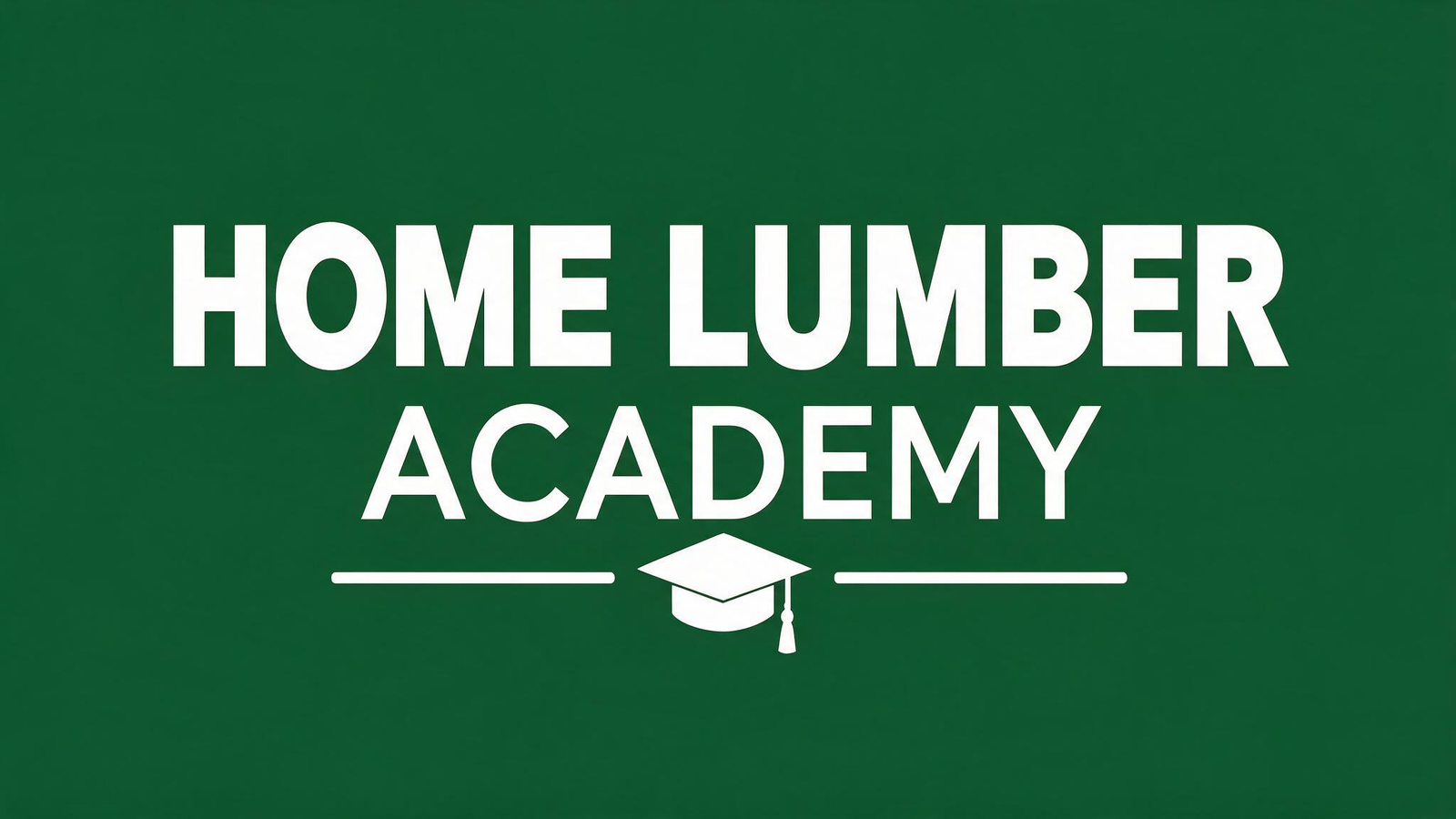 Home Lumber Academy